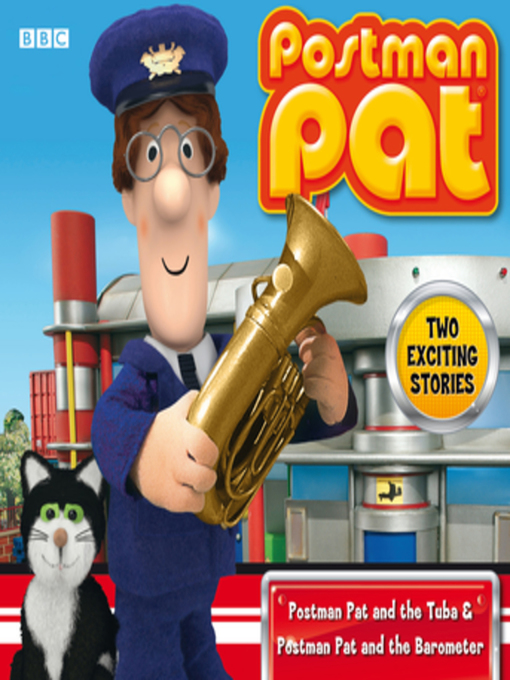 Title details for Postman Pat  Postman Pat and the Tuba & Pat and the Barometer by Ken Barrie - Available
